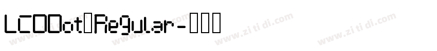 LCDDot Regular字体转换